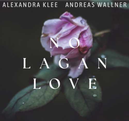 spent my whole life lovin you alexandra klee andreas wallner